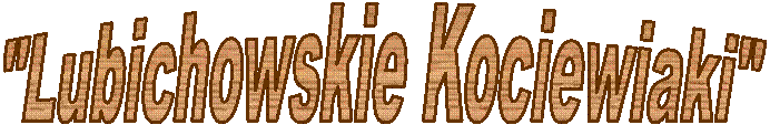 "Lubichowskie Kociewiaki"